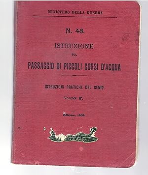 Istruzione sul Passaggio dei piccoli Corsi d'Acqua. Istruzioni pratiche del Genio