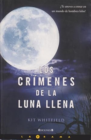 Seller image for LOS CRIMENES DE LA LUNA LLENA for sale by LIBRERIA TORMOS