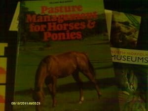Immagine del venditore per Pasture Management for Horses and Ponies venduto da WeBuyBooks