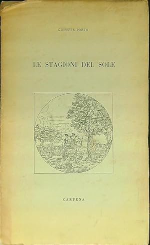 Image du vendeur pour Le stagioni del sole mis en vente par Librodifaccia