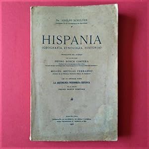 Imagen del vendedor de HISPANIA (Geografa, Etnologa, Historia) Trad. del alemn por Pedro Bosch Gimpera, Miguel Artigas Ferrando. Con un apndice sobre la Arqueologa Prerromana Hispnica por Pedro Bosch Gimpera. a la venta por Carmichael Alonso Libros