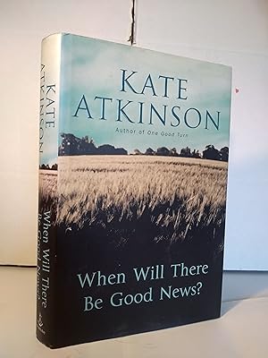 Imagen del vendedor de When Will There Be Good News? a la venta por Hinch Books