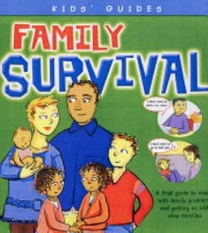 Imagen del vendedor de Family Survival (Kid's Guides) a la venta por WeBuyBooks