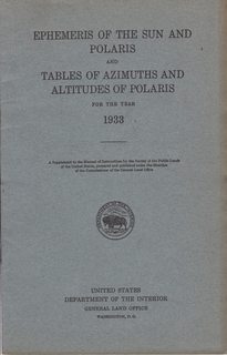 Ephemeris of the Sun and Polaris and Tables of Azimuths and Altitudes of Polaris for the Year 193...