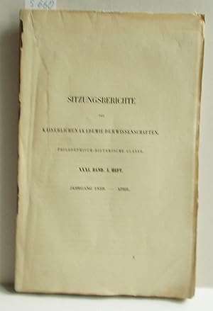 Bild des Verkufers fr Sitzungsberichte der Kaiserlichen Akademie der Wissenschaften (philosophisch-Historische Classe) XXXI. Band, I. Heft 1859 (April) zum Verkauf von Antiquariat Zinnober