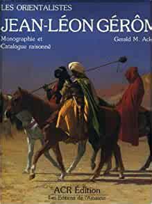 Bild des Verkufers fr Jean-Lon Grme. Monographie et catalogue raisonn. Les Orientalistes vol. 4 zum Verkauf von librairie le Parnasse