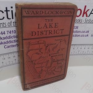 The Lake District, With an Outline Guide for Walkers and a Special Section for Motorists (Illustr...