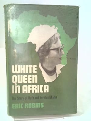 Bild des Verkufers fr White Queen In Africa zum Verkauf von World of Rare Books