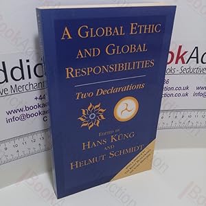 Imagen del vendedor de A Global Ethic and Global Responsibilities : Two Declarations a la venta por BookAddiction (ibooknet member)