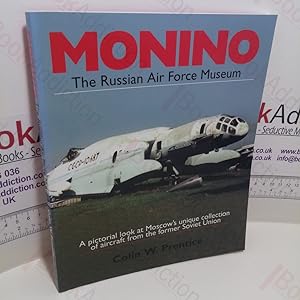 Monino : The Russian Air Force Museum