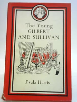 Bild des Verkufers fr The Young Gilbert And Sullivan zum Verkauf von World of Rare Books