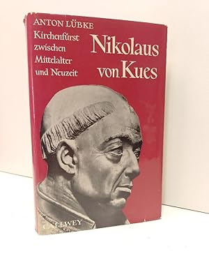 Bild des Verkufers fr Nikolaus von Kues. Kirchenfrst zwischen Mittelalter und Neuzeit. zum Verkauf von Antiquariat Langguth - lesenhilft