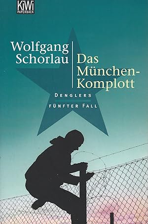 Das München-Komplott. Denglers fünfter Fall