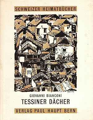 Bild des Verkufers fr Tessiner Dcher (Schweizer Heimatbcher Band 121) zum Verkauf von Paderbuch e.Kfm. Inh. Ralf R. Eichmann