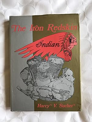 'The Iron Redskin'. Indian