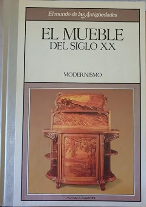 EL MUEBLE DEL SIGLO XX. MODERNISMO.