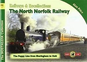 Seller image for Vol 91 Railways & Recollections The North Norfolk Railway for sale by Smartbuy