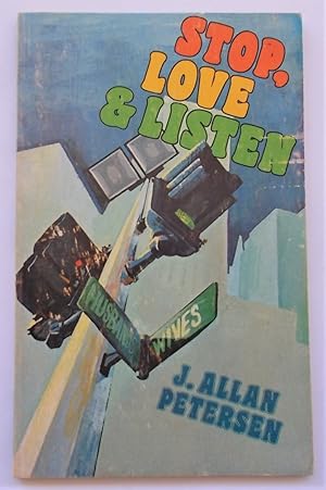 Seller image for Stop, Love & Listen for sale by Bloomsbury Books