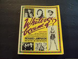 Seller image for Whatever Became Of.? sc Richard Lamparski 1st ed 8th Series 1982 Crown Publishing for sale by Joseph M Zunno