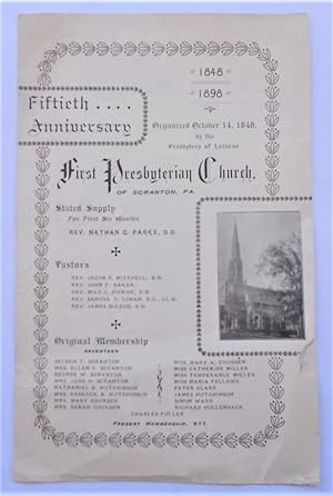 Fiftieth Anniversary 1848-1898 - First Presbyterian Church of Scranton, Pa. [Pennsylvania] (Churc...