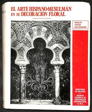 Imagen del vendedor de El arte hispano-musulmn en su decoracin floral a la venta por Els llibres de la Vallrovira