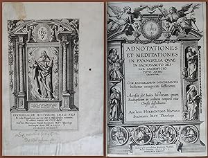 Evangelicæ historiæ imagines suivi de Adnotationes et Meditationes in Evangelia.