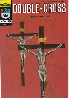 The Crusaders #13 - Double-Cross Alberto Part Two