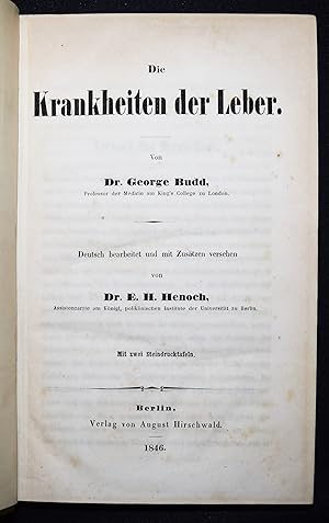 Die Krankheiten der Leber. Deutsch bearbeitet und mit Zusätzen versehen von E(duard) H(einrich) H...