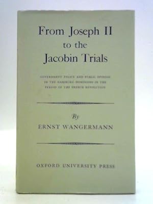 Seller image for From Joseph II to the Jacobin Trials for sale by World of Rare Books