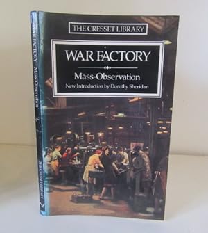 Imagen del vendedor de War Factory : Mass-Observation a la venta por BRIMSTONES
