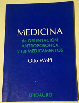 Medicina de Orientación Antroposófica y sus Medicamentos