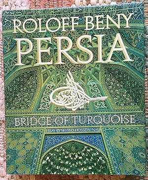 Bild des Verkufers fr PERSIA. BRIDGE of TURQUOISE (Signed by author) zum Verkauf von Come See Books Livres