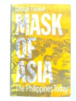 Image du vendeur pour Mask of Asia: The Philippines Today mis en vente par World of Rare Books