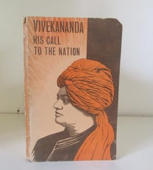 Vivekananda: His Call to the Nation. A Compilation