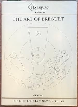 Seller image for The Art of Breguet: An important collection of 204 watches, clocks and wristwatches for sale by The Glass Key