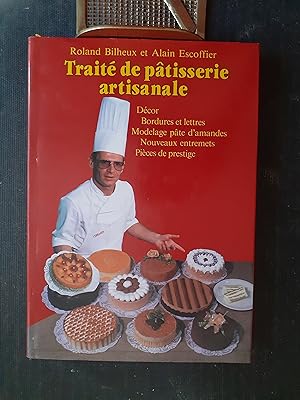 Traité de pâtisserie artisanale. Volume 4 : Décor - Bordures et lettres - Modelage pâte d'amandes...