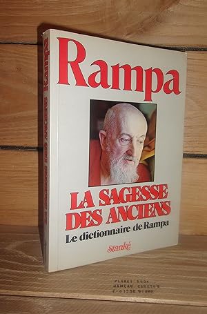 Imagen del vendedor de LA SAGESSE DES ANCIENS : Le dictionnaire de Rampa a la venta por Planet's books