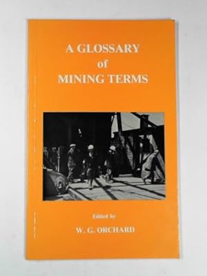 Seller image for A glossary of mining terms for sale by Cotswold Internet Books