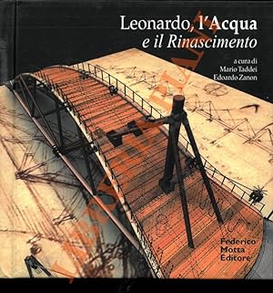 Bild des Verkufers fr Leonardo, l'Acqua e il Rinascimento. zum Verkauf von Libreria Piani