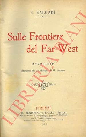 Sulle frontiere del Far West.