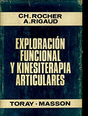 Seller image for Exploracion funcional y kinesiterapia articulares for sale by Libros Tobal