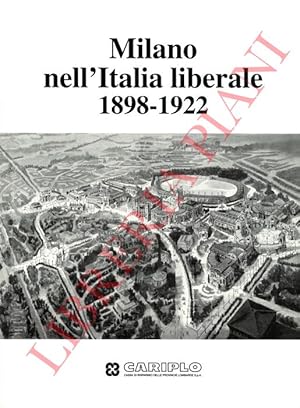 Immagine del venditore per Milano nell'Italia liberale 1898-1922. venduto da Libreria Piani