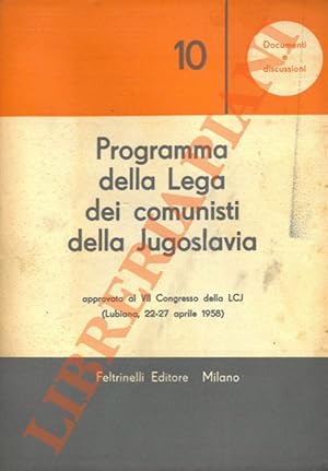 Programma della Lega dei comunisti della Jugoslavia, approvato al VII Congresso della LCJ (Lubian...