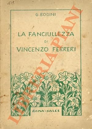 La fanciullezza di Vincenzo Ferreri.