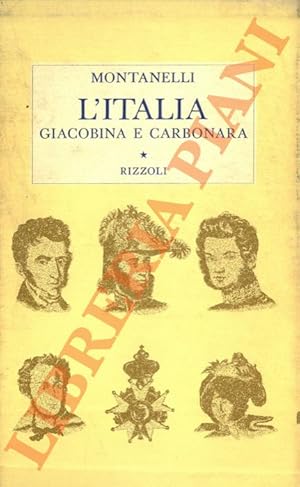 L'Italia giacobina e carbonara.(1789 - 1831).