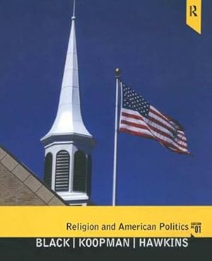 Seller image for Religion and American Politics: Classic and Contemporary Perspectives for sale by Redux Books