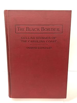 Seller image for The Black Border: Gullah Stories of the Carolina Coast for sale by Chamblin Bookmine