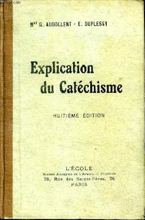 Seller image for Explication du catchisme du Diocse & de la Province de Paris 8 dition for sale by Le-Livre