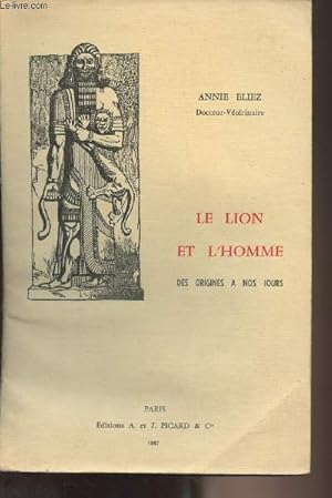 Seller image for Le lion et l'homme des origines  nos jours for sale by Le-Livre