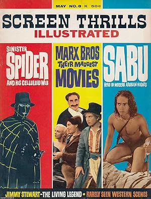 Seller image for Screen Thrills Illustrated. May 1964, Issue No 8. (Volume 2, No 4) : Sinister Spider and his Celluloid Web; Marx Bros, their Maddest Movies; Sabu, Hero of Modern Arabian Nights. Published by Warren Publishing 1964. for sale by Cosmo Books